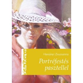 Harsányi Zsuzsanna: Portréfestés pasztellel