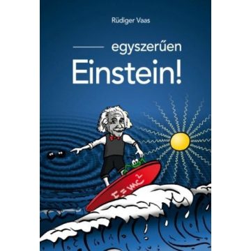 Rüdiger Vaas: Egyszerűen Einstein!
