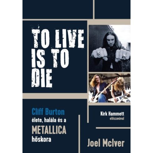 Joel McIver: TO LIVE IS TO DIE
