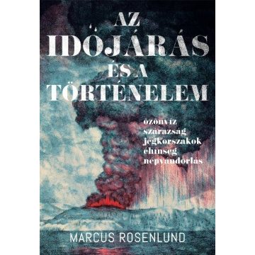 Marcus Rosenlund: Az időjárás és a történelem