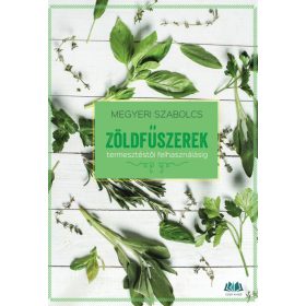 Megyeri Szabolcs: Zöldfűszerek