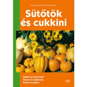 Helga Buchter-Weisbrodt: Sütőtök és cukkini
