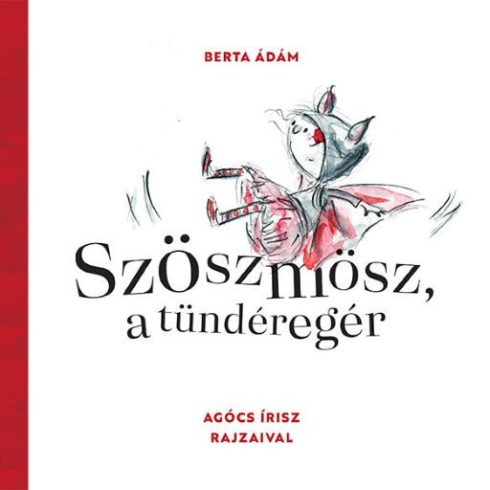 Berta Ádám: Szöszmösz, a tündéregér