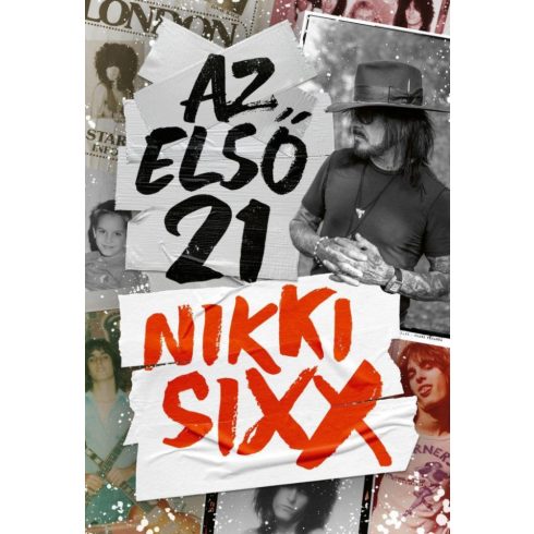 Nikki Sixx: Az első 21