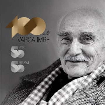 Varga Imre: 100 éve született Varga Imre