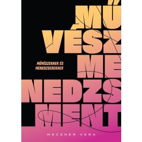Meczner Vera: Művészmenedzsment