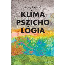 Solveig Roepstorff: Klímapszichológia