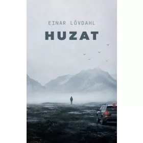 Einar Lövdahl: Huzat