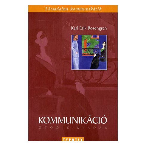 Erik Karl Rosengren: Kommunikáció