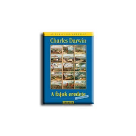 DARWIN, CHARLES: A FAJOK EREDETE
