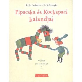   L. A. Levinova: Pipacska és Kockapaci kalandjai /Vidám matematika I.