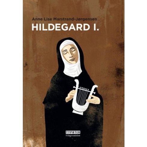 Anne Lise Marstrand-Jorgensen: Hildegard I.