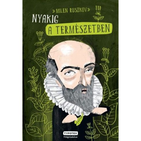 Milen Ruszkov: Nyakig a természetben