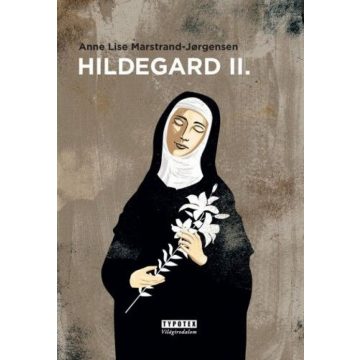 Anne Lise Marstrand-Jorgensen: Hildegard II.