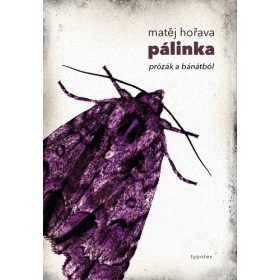 Matěj Hořava: Pálinka (antikvár)