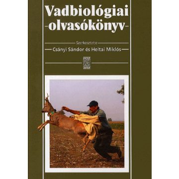Csányi Sándor, Heltai Miklós: Vadbiológiai olvasókönyv