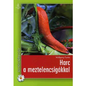 Wolfgang Funke: Harc a meztelencsigákkal