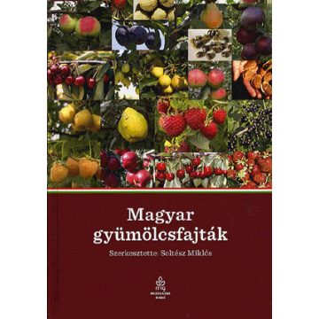SOLTÉSZ MIKLÓS: Magyar gyümölcsfajták