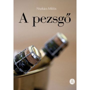Niszkács Miklós: A pezsgő