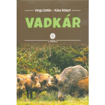   Varga Zoltán: Vadkár - Módszertani segédlet termelőknek, vadgazdálkodóknak és vadkárszakértőknek (3. kiadás)