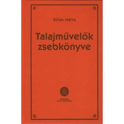 Birkás Márta: Talajművelők zsebkönyve (új kiadás)