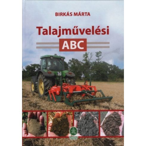Birkás Márta: Talajművelési ABC