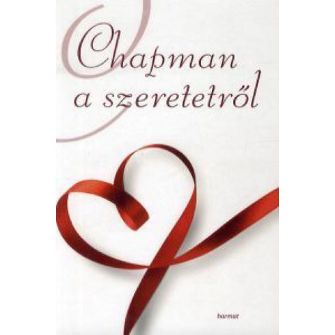 Gary Chapman: Chapman a szeretetről