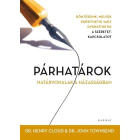   Dr. Henry Cloud: Párhatárok - Határvonalak a házasságban (4. kiadás)