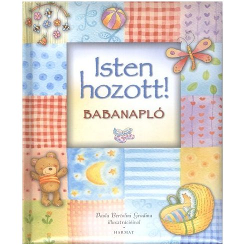 Paola Bertolini Grudina: Isten hozott! /Babanapló