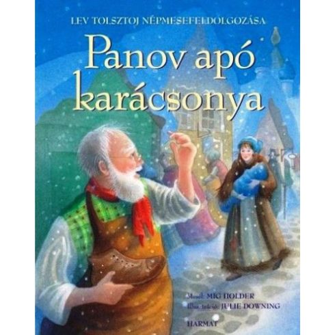 Lev Nyikolajevics Tolsztoj, Mig Holder: Panov apó karácsonya