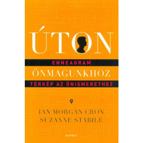 Ian Morgan Cron: Úton önmagunkhoz - Enneagram - Térkép az önismerethez