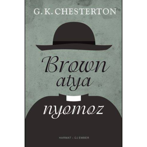 G. K. Chesterton: Brown atya nyomoz