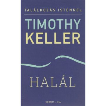 Timothy Keller: Halál