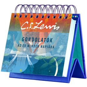   LEWIS, C.S.: GONDOLATOK AZ ÉV MINDEN NAPJÁRA (ÖRÖKNAPTÁR)