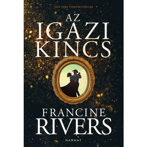 Francine Rivers: Az igazi kincs