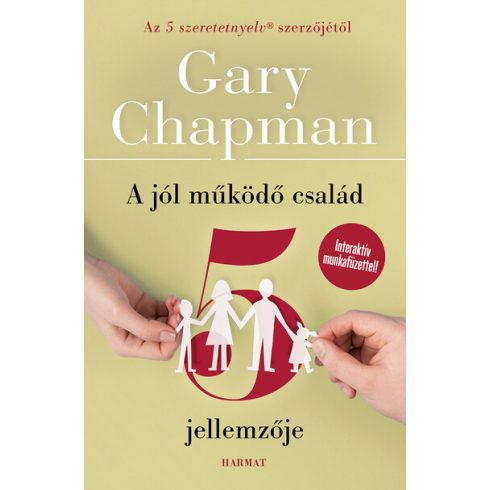 Gary Chapman: A jól működő család 5 jellemzője (új kiadás)