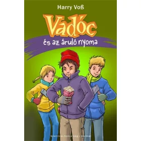 Harry Voß: Vadóc és az áruló nyoma (6. rész) - Vadóc