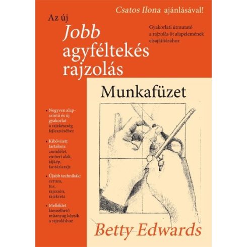 Betty Edwards: Az új jobb agyféltekés rajzolás - Munkafüzet