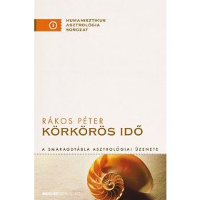 Rákos Péter: Körkörös ​idő (antikvár)