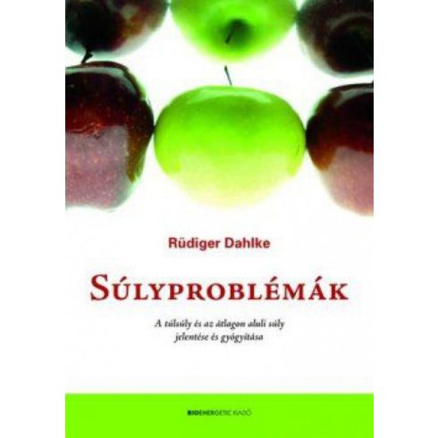 Ruediger Dahlke: Súlyproblémák