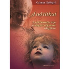 Czimer Györgyi: A nő titkai (antikvár)