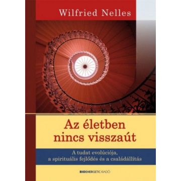Wilfried Nelles: Az életben nincs visszaút