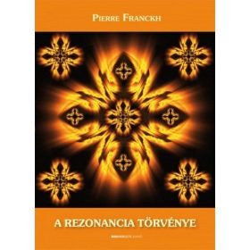 Makra Júlia, Pierre Franckh: A rezonancia törvénye