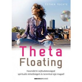 Esther Kochte: ThetaFloating - Ajándék CD melléklettel