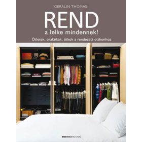 Geralin Thomas: Rend a lelke mindennek!