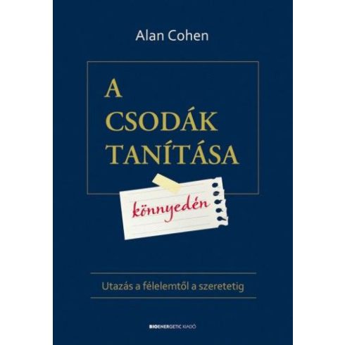 Alan Cohen: A csodák tanítása könnyedén