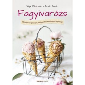 Tuulia Talvio, Virpi Mikkonen: Fagyivarázs