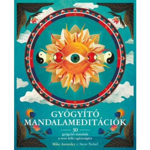 Mike Annesley, Steve Nobel: Gyógyító Mandalameditációk