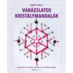 Judy Hall: Varázslatos kristálymandalák