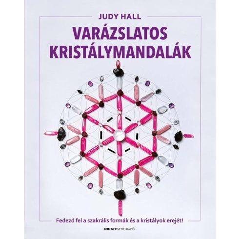 Judy Hall: Varázslatos kristálymandalák